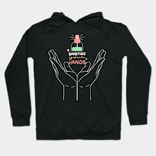 Sanitize Your Hands Hoodie